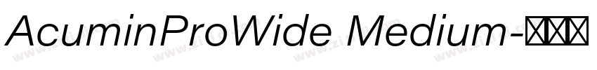 AcuminProWide Medium字体转换 AcuminProWide Medium字体转换